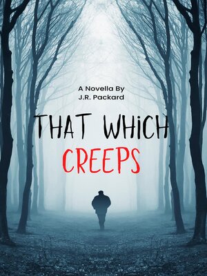 cover image of That Which Creeps